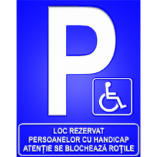 indicatoare parcare loc rezervat persoanelor cu handicap