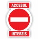 indicator accesul interzis